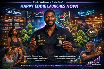 Curio Wellness Partners with Eddie Osefo to Launch Happy Eddie Cannabis Line in Maryland